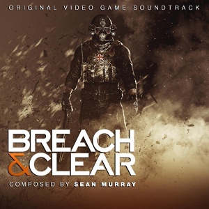 Обложка для Sean Murray - Breach & Clear (feat. Laura Brenes & Michelle Beauchesne)