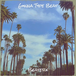 Обложка для Beaterx - Gunna Type Beat