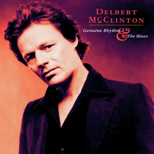 Обложка для Delbert McClinton - Let Love Come Between Us