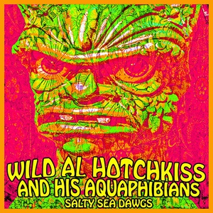 Обложка для Wild Al Hotchkiss & His Aquaphibians - Aqua-Phibious