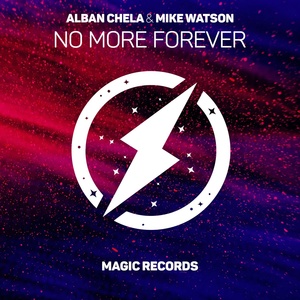 Обложка для Alban Chela X Mike Watson No More Forever - MegaRadio