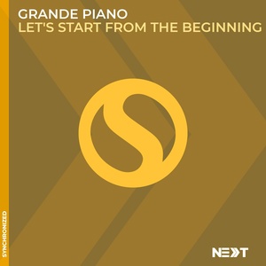 Обложка для Grande Piano - Let's Start From the Beginning