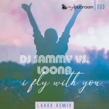 Обложка для DJ Sammy & Miss Van Der Kolk - I Fly With You (Lahox Remix)