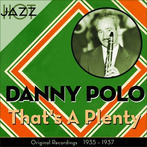 Обложка для Danny Polo & His Swing Stars - That's A - Plenty