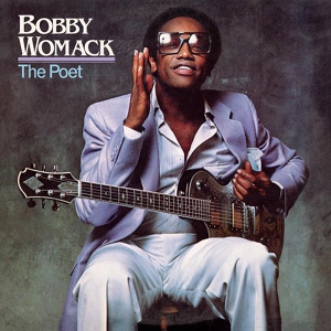 Обложка для Bobby Womack - Lay Your Lovin' On Me