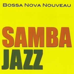 Обложка для Bossa Nova Nouveau - Lounge Samba