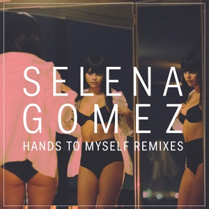 Обложка для vk.com/djbag - Selena Gomez - Hands To Myself - KANDY Remix