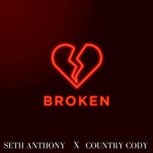 Обложка для Seth Anthony, Country Cody - Heartbroken