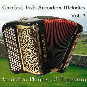 Обложка для Accordion players of Tipperary - The Boys Of The Blue Hill