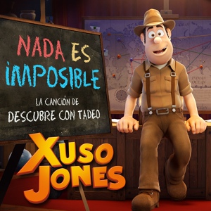 Обложка для Xuso Jones - Nada Es Imposible