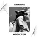 Обложка для Shnaps - Addicted