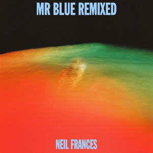 Обложка для NEIL FRANCES - Mr Blue