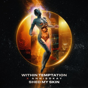 Обложка для Within Temptation - Shed My Skin