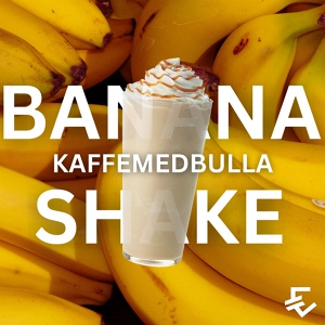 Обложка для KaffeMedBulla - Banana Shake