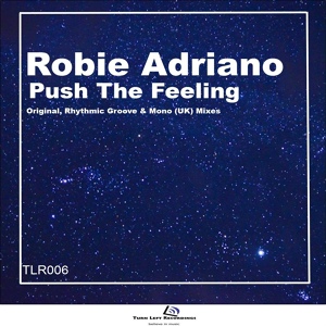 Обложка для Robbie Adriano - Push The Feeling