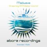 Обложка для Madwave - Dreaming of a Better World