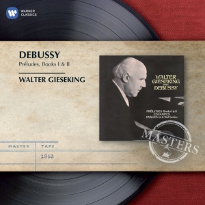 Обложка для Walter Gieseking - Debussy: Préludes, Livre II, CD 131, L. 123: No. 10, Canope