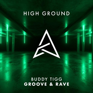 Обложка для Buddy Tigg - GROOVE & RAVE