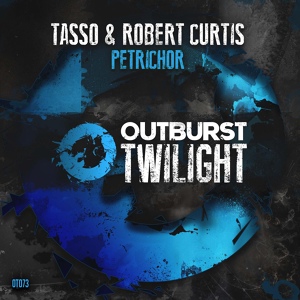 Обложка для Tasso, Robert Curtis - Petrichor