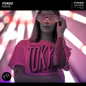 Обложка для Fondz - Tokyo
