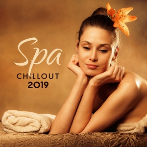 Обложка для Spa Chillout Music Collection - The Best Chillout Relaxation