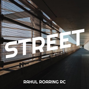 Обложка для Rahul Roaring RC - Street