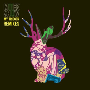 Обложка для Miike Snow - My Trigger