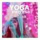 Обложка для Yoga Vinyasa - Musica per il relax