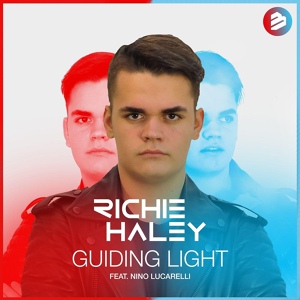 Обложка для Richie Haley feat. Nino Lucarelli - Guiding Light