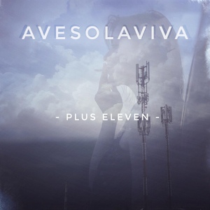 Обложка для Avesolaviva - Plus Eleven