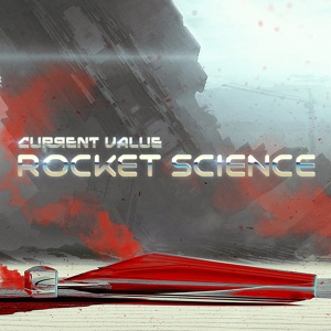 Обложка для Current Value - Rocket Science