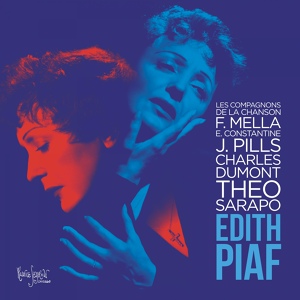 Обложка для Edith Piaf, Les Compagnons de la Chanson - C'est pour ça (Extrait de "Neuf garçons et un coeur")