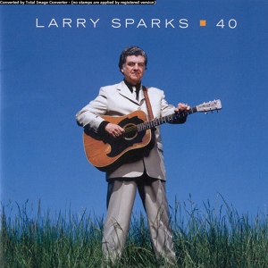 Обложка для Larry Sparks feat. Kevin Denney, Carl Jackson, Larry Cordle - Tennessee 1949