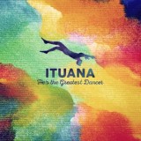 Обложка для Ituana - He's the Greatest Dancer