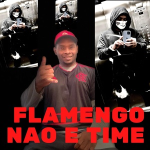Обложка для David Bolado - FLAMENGO NAO E TIME