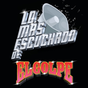 Обложка для El Golpe - Llamarada