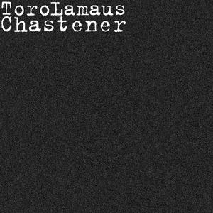 Обложка для ToroLamaus - Chastener