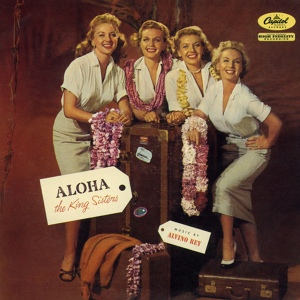 Обложка для The King Sisters - Hawaii Is Calling Me