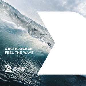 Обложка для Arctic Ocean - Feel The Wave