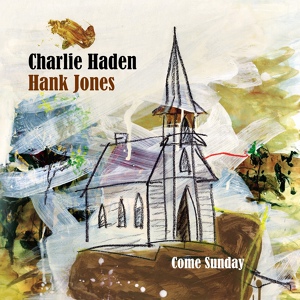 Обложка для Charlie Haden, Hank Jones - The Old Rugged Cross