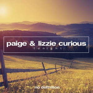 Обложка для Paige & Lizzie Curious - Tonight