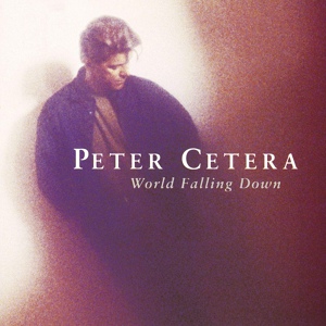 Обложка для Peter Cetera - Have You Ever Been in Love