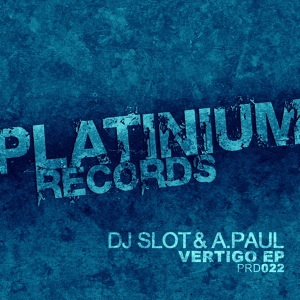 Обложка для DJ Slot, A.Paul - Vertigo