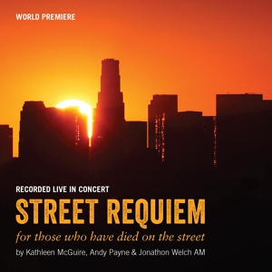 Обложка для Kathleen McGuire, Andy Payne, Jonathon Welch - Street Requiem, Pt. 9 (Lacrimosa) [Night Tears] [Live] (feat. Danielle Matthews)
