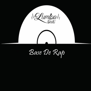 Обложка для Lumipa Beats, Beats De Rap, Instrumental Rap Hip Hop - Base De Rap