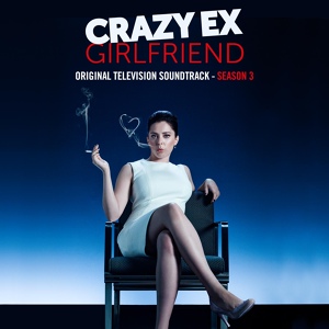 Обложка для Crazy Ex-Girlfriend RUS DUB Cast - Заставка 3 сезона