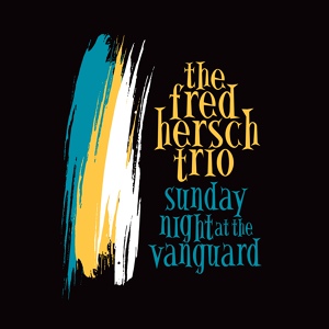 Обложка для The Fred Hersch Trio - The Optimum Thing