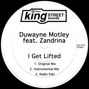 Обложка для Duwayne Motley feat. Zandrina - I Get Lifted