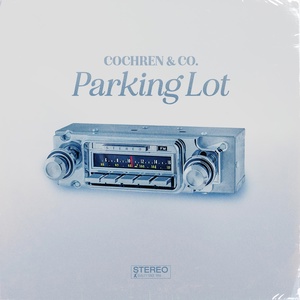 Обложка для Cochren & Co. - Parking Lot