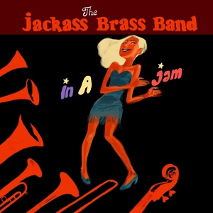 Обложка для The Jackass Brass Band - In a Mellow Tone